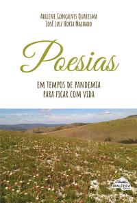 Poesias em tempos de pandemia para ficar com vida