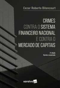 Crimes Contra o Sistema Financeiro - 4ª edição 2023