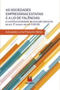 As Sociedades Empresárias Estatais e a Lei de Falências