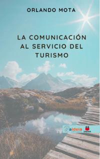 La comunicación al servicio del turismo