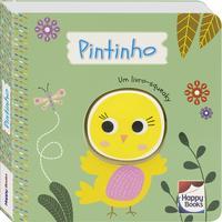 É do barulho! Um livro-squeaky: Pintinho