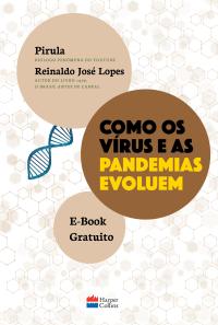 Como os vírus e as pandemias evoluem