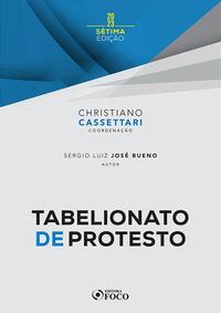 Tabelionato de Protesto - 7ª Ed - 2023