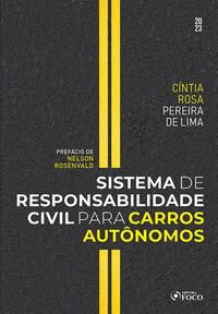 Sistema de Responsabilidade Civil para Carros Autônomos - 1ª Ed - 2023