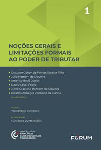 Noções Gerais e Limitações Formais ao Poder de Tributar