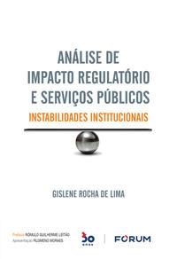 Análise de Impacto Regulatório e Serviços Públicos