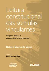 Leitura Constitucional Das Súmulas Vinculantes