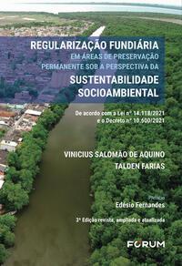 Regularização Fundiária em Áreas de Preservação Permanente Sob a Perspectiva da Sustentabilidade Socioambiental