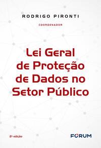 Lei Geral de Proteção de Dados no Setor Público