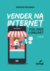 Vender na internet: por onde começar?