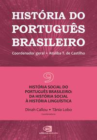 História do português brasileiro - vol.9