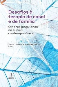 Desafios à terapia de casal e de família