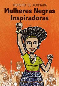 Mulheres negras inspiradoras