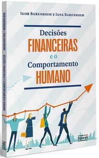 Decisões financeiras e o comportamento humano