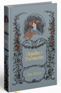 Orgulho & Preconceito – Jane Austen. Edição Luxo