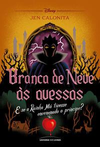 Branca de Neve às avessas