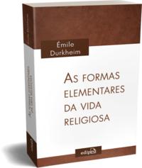 As formas elementares da vida religiosa