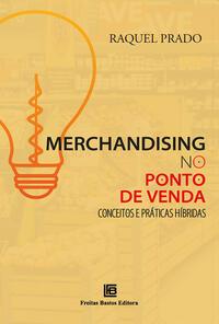 Merchandising no Ponto de Venda: