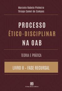 Processo Ético-Disciplinar na OAB