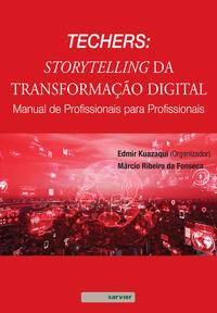 Techers: Storytelling da transformação digital