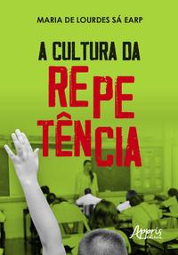 A cultura da repetência