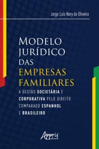 Modelo Jurídico das Empresas Familiares: