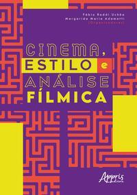 Cinema, estilo e análise fílmica