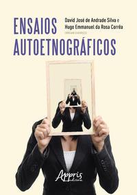 Ensaios autoetnográficos