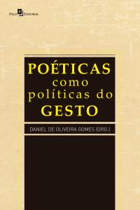 Poéticas como políticas do gesto