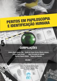 PERITOS EM PAPILOSCOPIA E IDENTIFICAÇÃO HUMANA