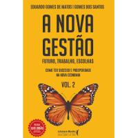 A nova gestão – Volume 2