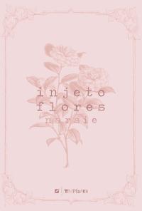 Injeto flores