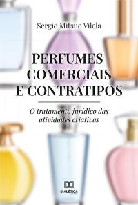 Perfumes Comerciais e Contratipos