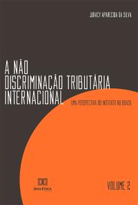 A Não Discriminação Tributária Internacional