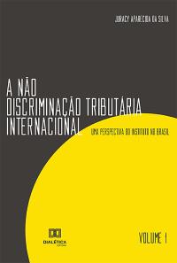 A Não Discriminação Tributária Internacional