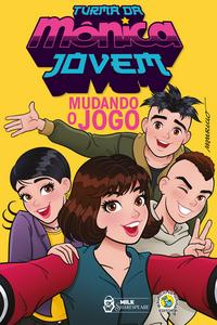 Turma da Mônica Jovem: Mudando o jogo (Inclui Brinde)