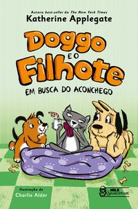 Doggo e o filhote - Em busca do aconchego Vol. 03