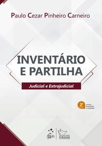 Inventário e Partilha - Judicial e Extrajudicial