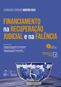 Financiamento na Recuperação Judicial e na Falência