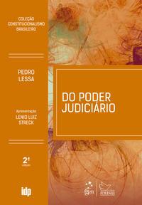 Coleção Constitucionalismo Brasileiro - Do Poder Judiciário