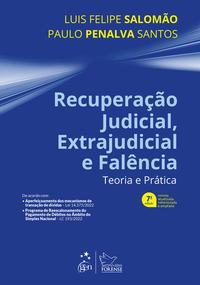 Recuperação Judicial, Extrajudicial e Falência - Teoria e Prática