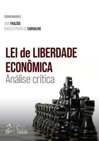 Lei de Liberdade Econômica - Análise Crítica