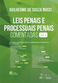 Leis Penais e Processuais Penais Comentadas - Vol. 1