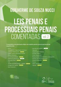 Leis Penais e Processuais Penais Comentadas - Vol. 2