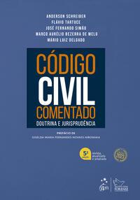 Código Civil Comentado - Doutrina e Jurisprudência