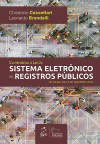 Comentários à Lei do Sistema Eletrônico dos Registros Públicos