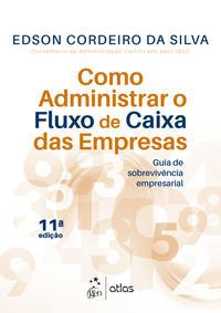 Como Administrar o Fluxo de Caixa das Empresas