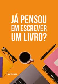 Já pensou em escrever um livro?