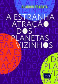 A estranha atração dos planetas vizinhos