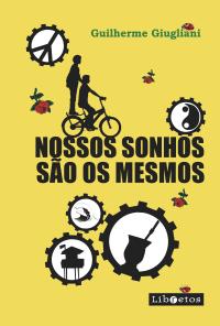 Nossos sonhos são os mesmos